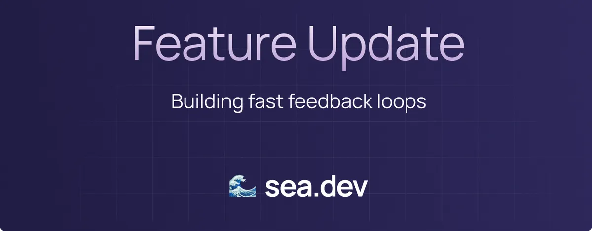 Building fast feedback loops